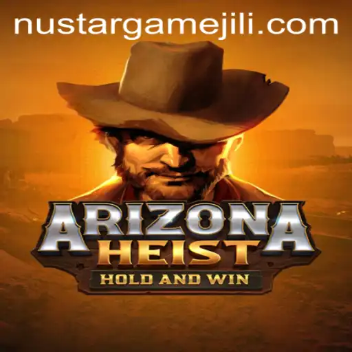 An In-Depth Look at ArizonaHeist: NustarGame's Latest Thrilling Release